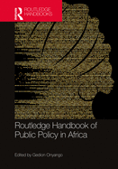 Routledge Handbook of Public Policy in Africa