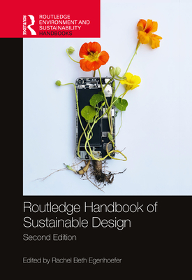 Routledge Handbook of Sustainable Design - Egenhoefer, Rachel Beth (Editor)