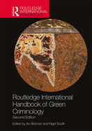 Routledge International Handbook of Green Criminology