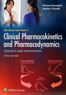 Rowland and Tozer's Clinical Pharmacokinetics and Pharmacodynamics: Concepts and Applications