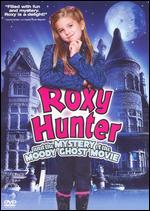 Roxy Hunter and the Mystery of the Moody Ghost - Eleanore Lindo