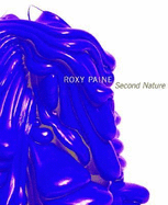 Roxy Paine: Second Nature