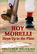 Roy Morelli Steps Up to the Plate