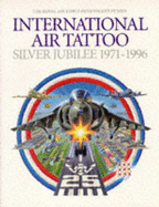 Royal Air Force Benevolent Fund's International Air Tattoo: Silver Jubilee