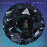 Royal Blue - Lilly Hiatt