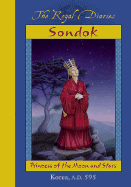 Royal Diaries: Sondok, Princess of the Moon and Stars - Holman, Sheri
