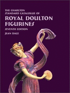 Royal Doulton Figurines: The Charlton Standard Catalogue