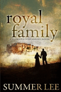 Royal Family (Glorious Companions Series: Book 3)