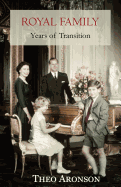 Royal Family: Years of transition