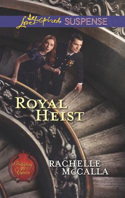 Royal Heist - McCalla, Rachelle