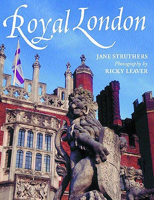 Royal London - Struthers, Jane, and Leaver, Ricky (Photographer)