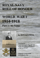 Royal Navy Roll of Honour - World War 1, by Name