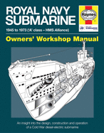 Royal Navy Submarine Manual: 1945 onward ('A' class - HMS Alliance)