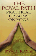 Royal Path: Lessons on Yoga