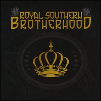 Royal Southern Brotherhood - Royal Southern Brotherhood