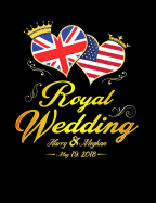Royal Wedding Harry And Meghan: Memorabilla Themed College Ruled Composition Notebook
