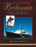 Royal Yacht Britannia: Diamond Jubilee Edition