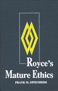 Royce S Mature Ethics