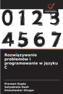 Rozwi zywanie problem?w i programowanie w j zyku C