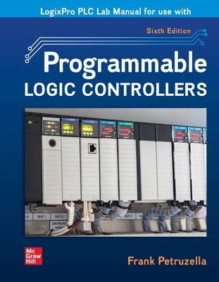 Rslogix PLC Manual for Use with Programmable Logic Controllers - Petruzella, Frank D