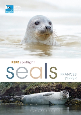 RSPB Spotlight Seals - Dipper, Frances, Dr.