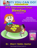 RTI Intervention Focus: Blending