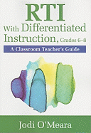 Rti with Differentiated Instruction, Grades 6-8: A Classroom Teacher's Guide