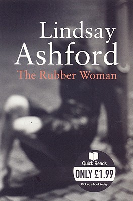 Rubber Woman - Ashford, Lindsay Jayne