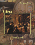 Rubens: Garden of Love - Zeri, Federico, and Rubens, Peter Paul