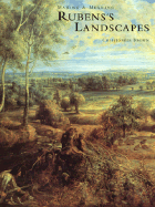 Rubens's Landscapes: Making & Meaning