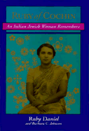 Ruby of Cochin: An Indian Jewish Woman Remembers - Daniels, Ruby, and Johnson, Barbara C, Dr.