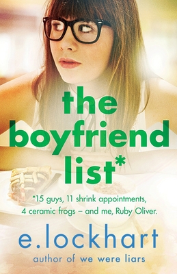 Ruby Oliver 1: The Boyfriend List - Lockhart, E.