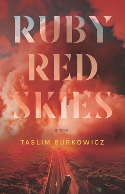 Ruby Red Skies - Burkowicz, Taslim