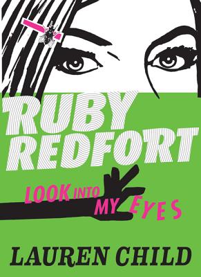 Ruby Redfort Look Into My Eyes - 