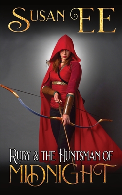 Ruby & the Huntsman of Midnight - Ee, Susan