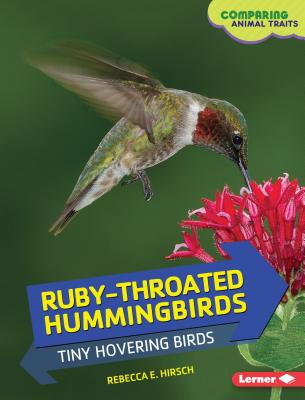 Ruby-Throated Hummingbirds - Hirsch, Rebecca E