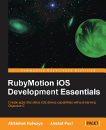 RubyMotion iOS Develoment Essentials