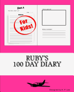 Ruby's 100 Day Diary