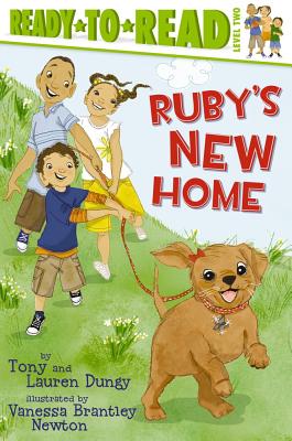 Ruby's New Home: Ready-To-Read Level 2 - Dungy, Tony, and Dungy, Lauren