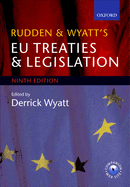 Rudden and Wyatt's Eu Treaties and Legislation