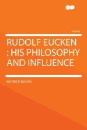 Rudolf Eucken: his philosophy and influence