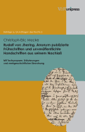 Rudolf von Jhering. Anonym publizierte Fr?hschriften und unverffentlichte Handschriften aus seinem Nachla?: Mit Textsynopsen, Erl?uterungen und werkgeschichtlicher Einordnung