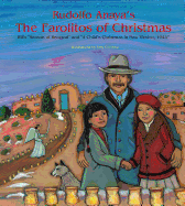 Rudolfo Anaya's the Farolitos of Christmas: With "Season of Renewal" & "A Child's Christmas in New Mexico 1944"