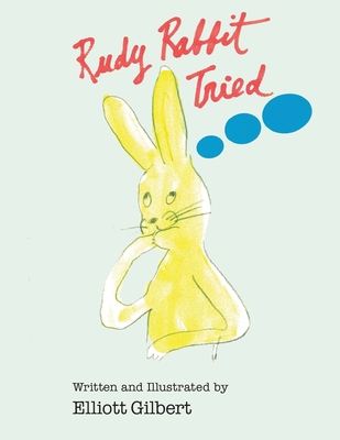 Rudy Rabbit Tried - 
