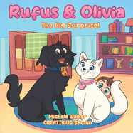 Rufus & Olivia: The Big Surprise!