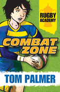 Rugby Academy - Combat Zone: Book 2