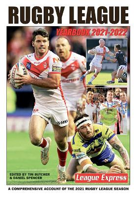 Rugby League Yearbook 2021-2022 - Butcher, Tim (Editor), and Spencer, Daniel (Editor)