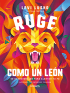 Ruge Como Un Le?n