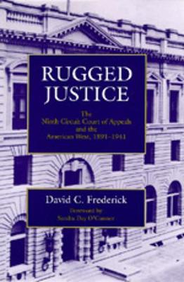 Rugged Justice - Frederick, David C