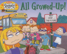 "Rugrats": All Growed Up